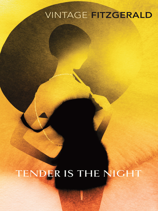 Title details for Tender is the Night by F. Scott Fitzgerald - Wait list